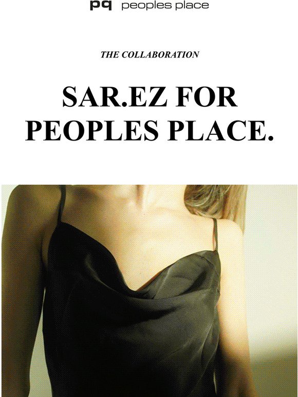 NOW ONLINE: THE COLLABORATION SAR.EZ FOR PEOPLES PLACE.