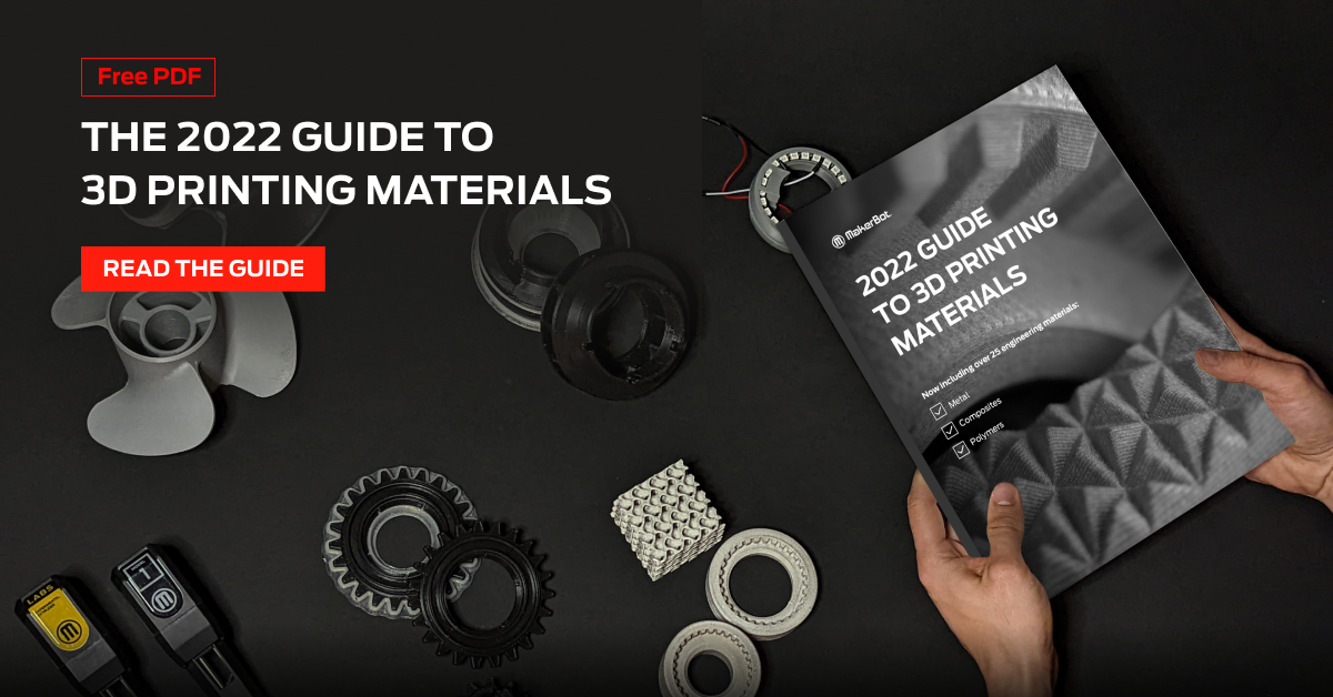 Makerbot: [Download the PDF] The Guide to 3D Printing Materials Milled