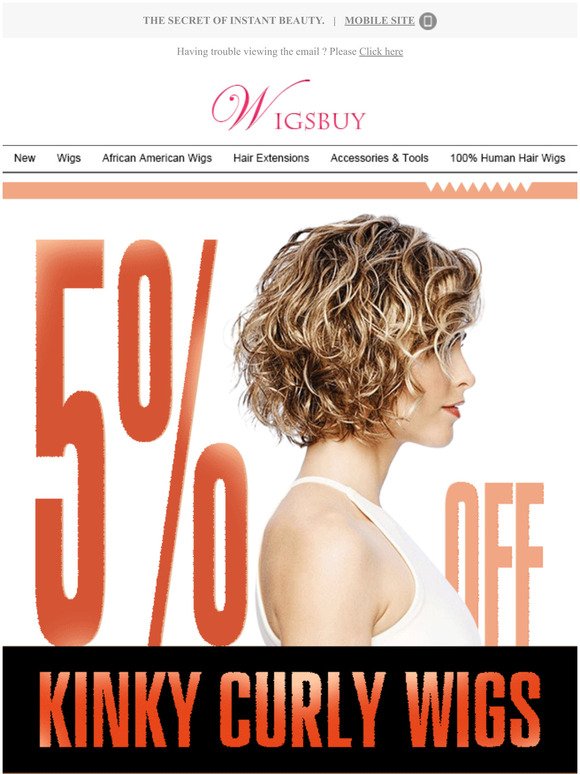 Special Offer: Kinky Curly Wigs Extra 5% Off