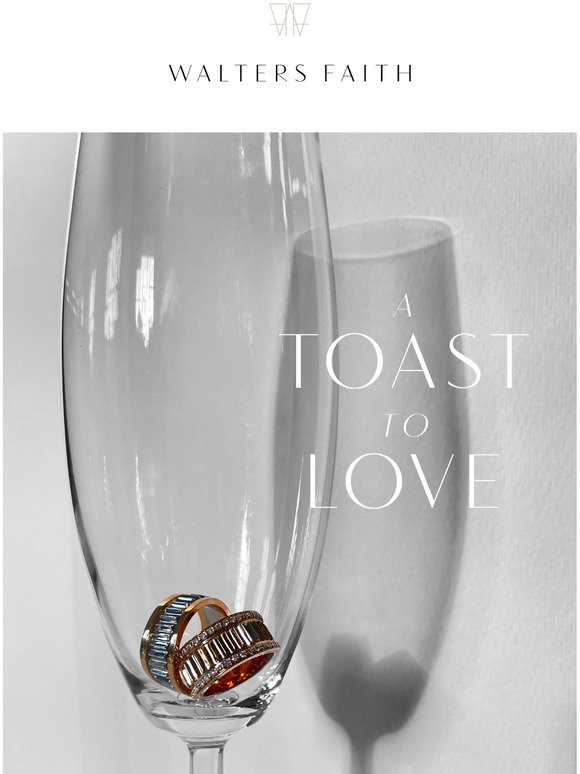 A Toast To Love