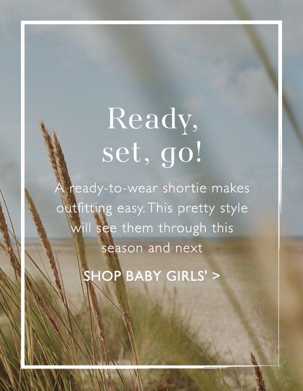 Ready set, go! | SHOP BABY GIRLS'