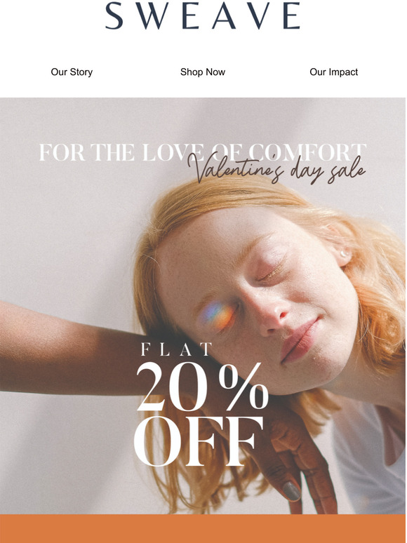 An Early Treat For Valentine's DayFlat 20% Off!