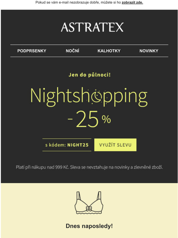 Jen pr hodin! 25% NIGHTSHOPPING sleva a doprava ZDARMA.