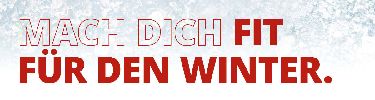 Mach dich Fit für den Winter
