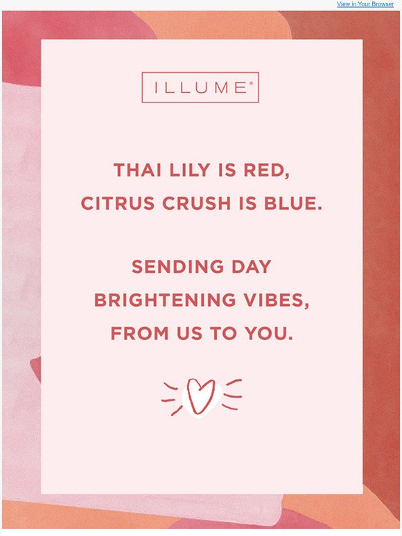  Happy Valentine's Day from ILLUME