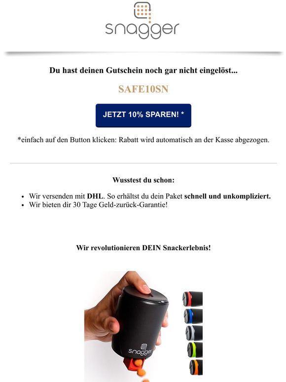 SNAGGER: Du hast deinen Gutschein nicht eingelst ?!