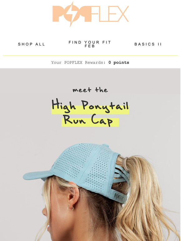 POPFLEX: NEW High Ponytail Run Caps | Milled