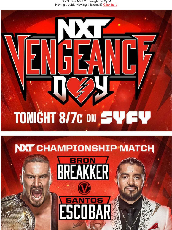 WWE NXT Vengeance Day tonight on Syfy! Milled