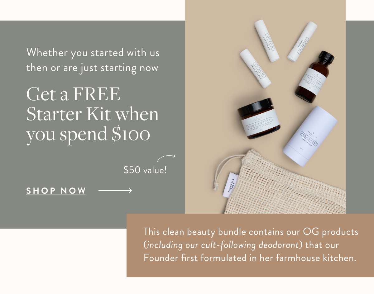 Primally Pure Its our birthday! Get a FREE Starter Kit when you spend