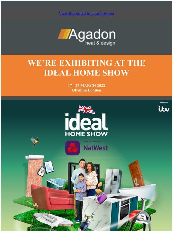 We're Exhibiting at the Ideal Home Show - 11 - 27 March 2022 - Olympia London