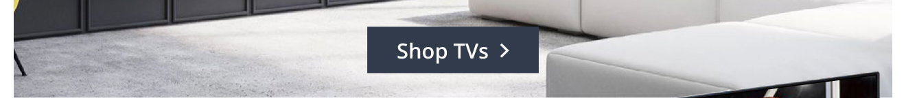Shop TVs