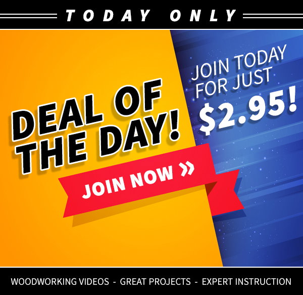 Woodworkers Guild of America 2.95 Premium Membership? Its a deal! Milled