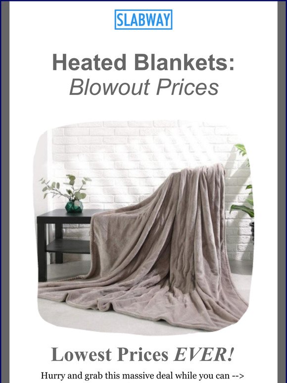 Heated Blankets: Blowout Prices