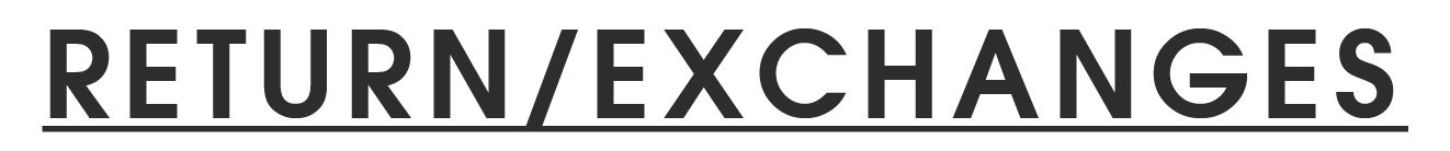 Return/exchanges