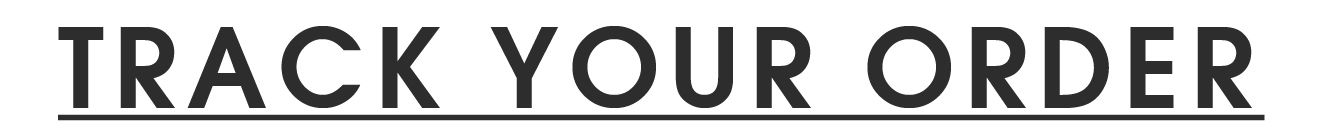 Track your order