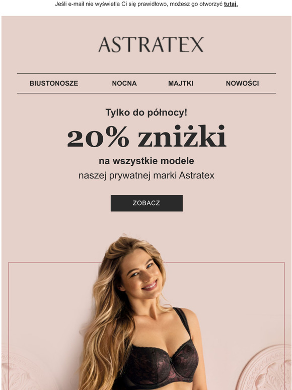 Do pnocy!Ekskluzywna znika 20% na mark Astratex i darmowa dostawa.