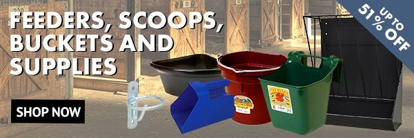 Up to 51% off Feeders, Scoops, Buckets and Supplies