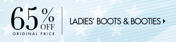 65% Off Original Price Ladies’ Boots & Booties