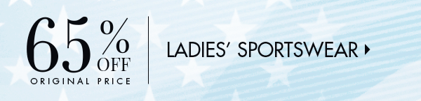 65% Off Original Price Ladies’ Sportswear