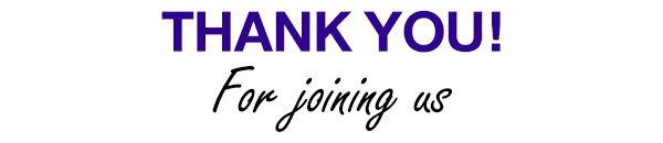 Thank You For Joining Us