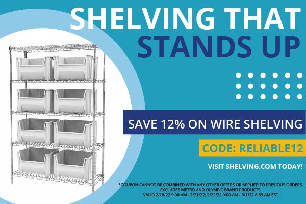 Shelving That Stands Up - Save 12% on wire shelving - CODE: RELIABLE12