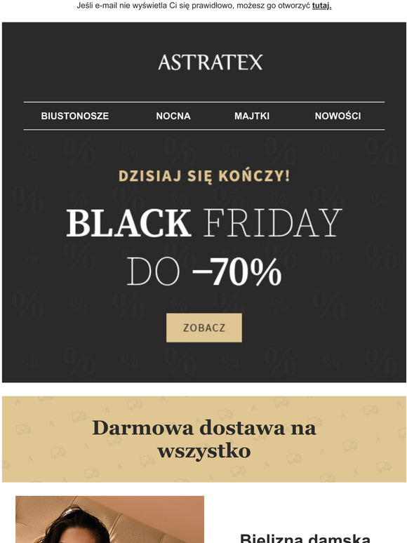 Black Friday si koczy. Ciesz si znikami do 70% i darmow dostaw.
