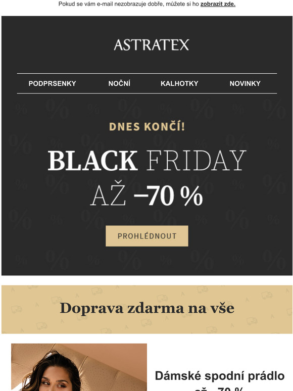 Black Friday kon. Uijte si a 70% slevy i dopravu zdarma.
