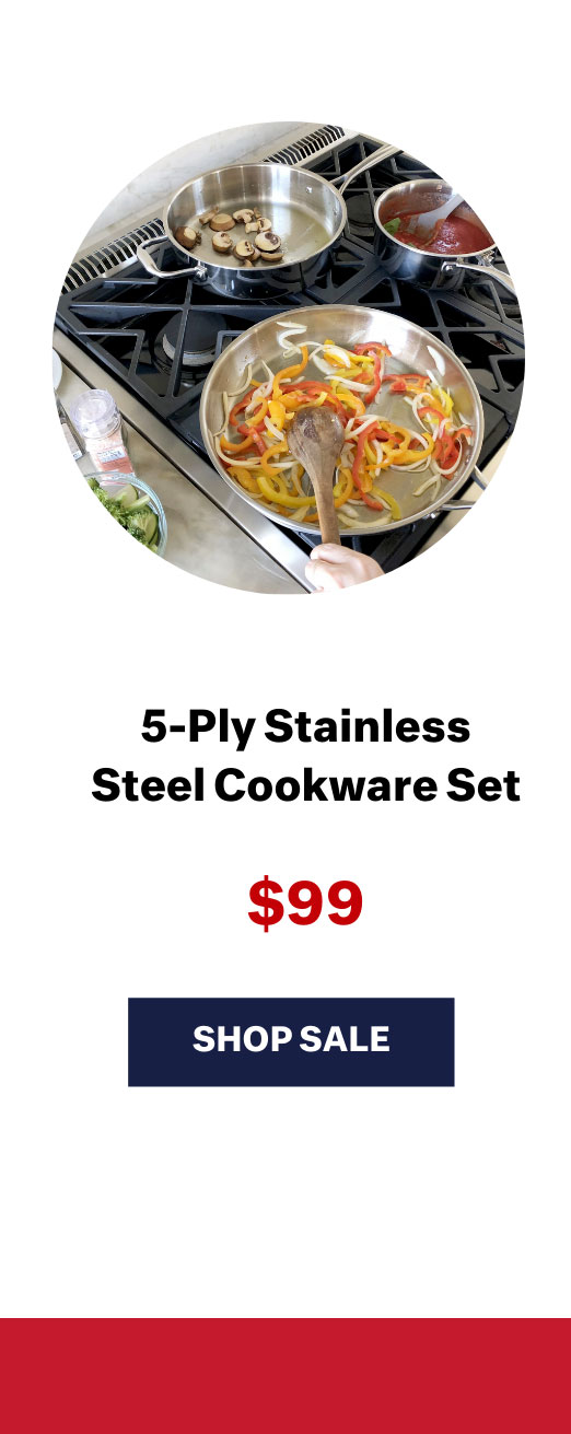 5-Ply Stainless Steel Cookware Set - $99 - SHOP SALE