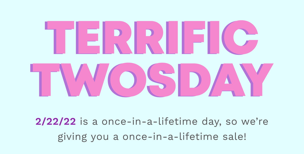 Terrific Twosday