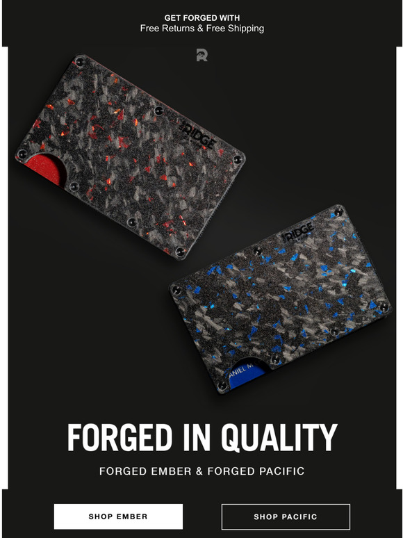 The Ridge: Don't Miss: Forged Pacific & Forged Ember | Milled