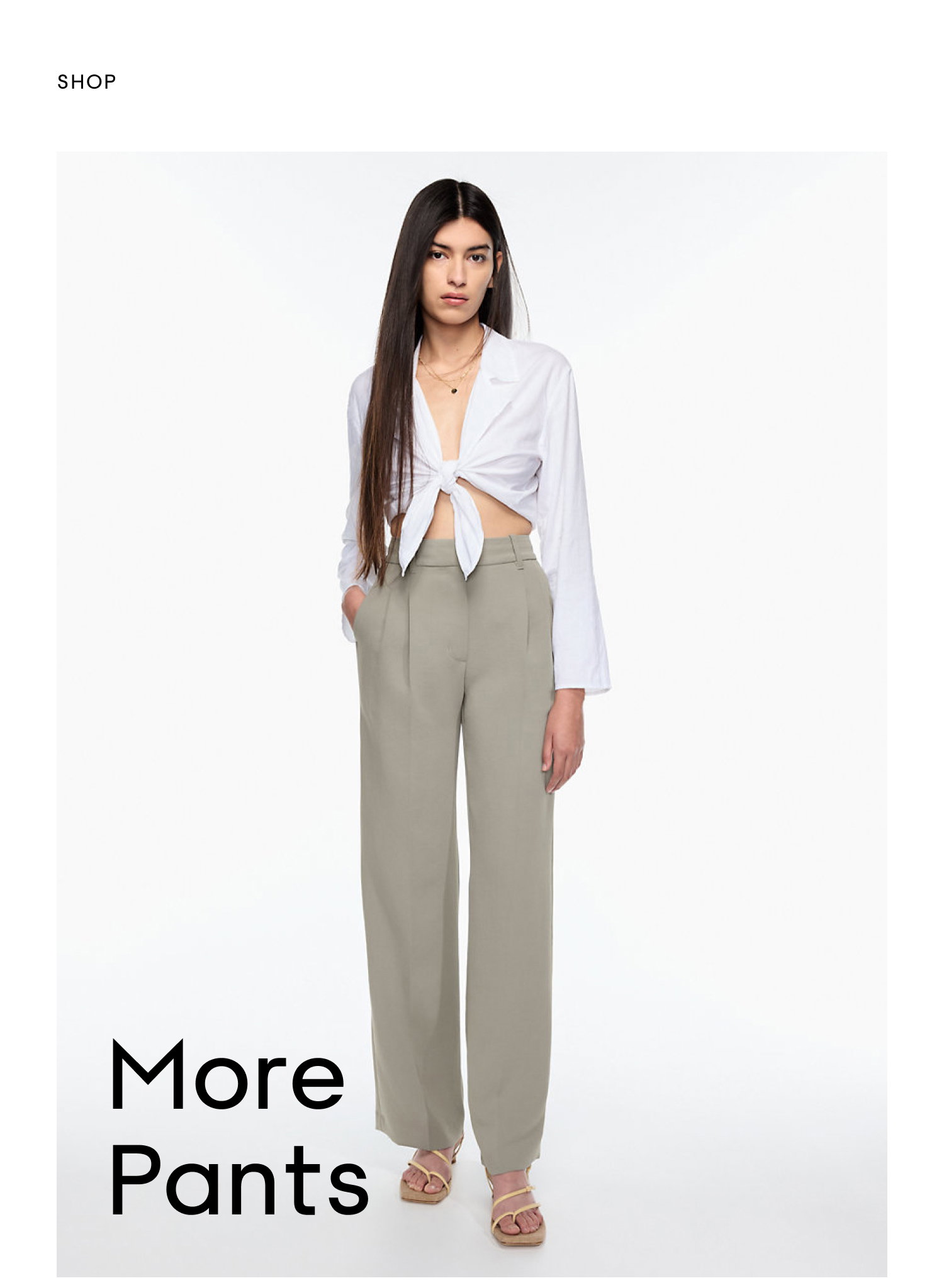 MORE PANTS