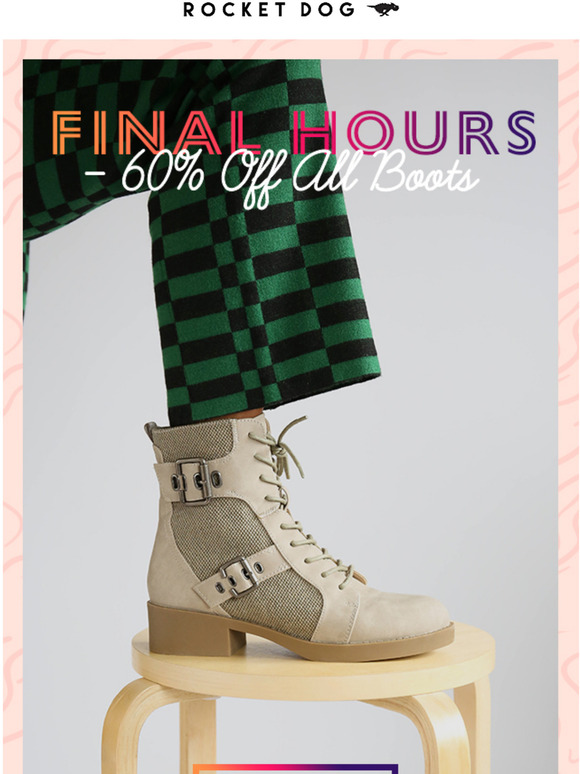 Rocket Dog Brands Our Biggest Boot Sale Ends Tonight! Milled
