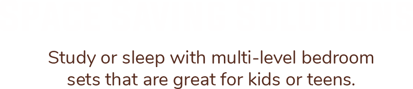 Space Saving Solutions