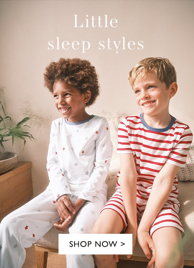 Little sleep styles | SHOP NOW