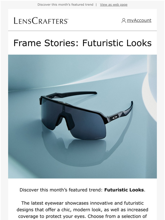 LensCrafters Frame Stories Futuristic Looks Milled