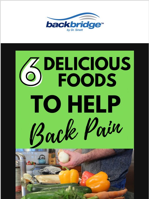 6 Foods to Help Alleviate Back Pain!