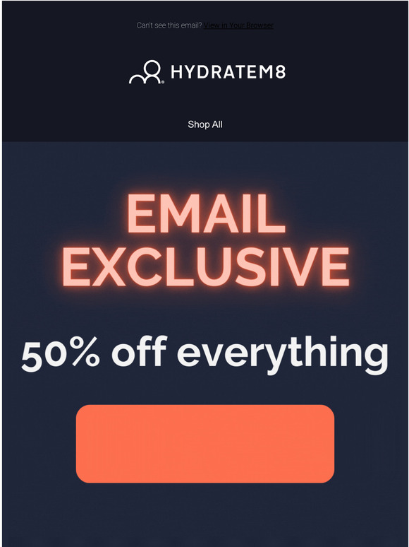 50% OFF EVERYTHING