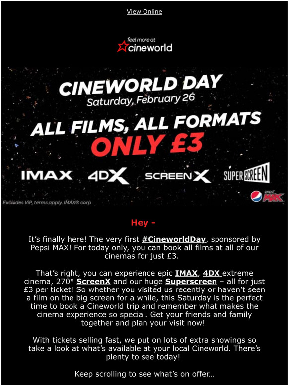 CineWorld It's Cineworld Day! Dont miss out on 3 tickets. Milled