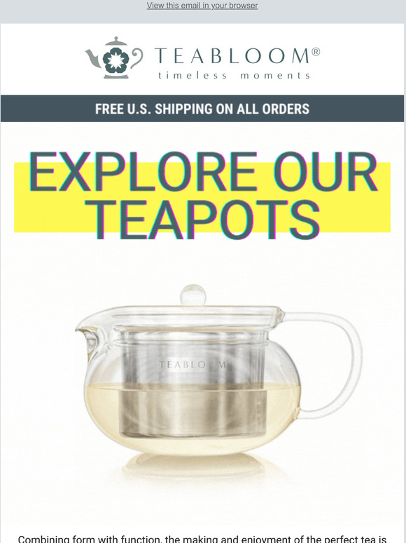 Teabloom Explore Our Teapots Milled
