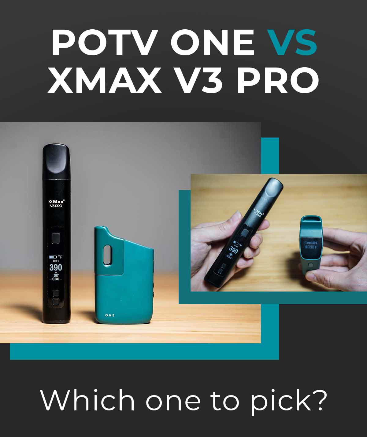 POTV ONE vs XMAX V3 Pro Vaporizer - Which $100 Vape is Best? - Planet Of  The Vapes