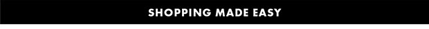 SHOPPING MADE EASY