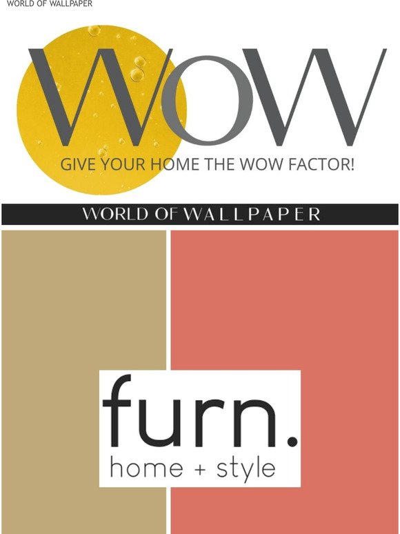 Introducing our new brand. Furn. Home + Style wallpapers at World of Wallpaper