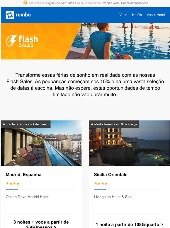 Aproveite a partir de apenas 108 com as nossas Flash Sales