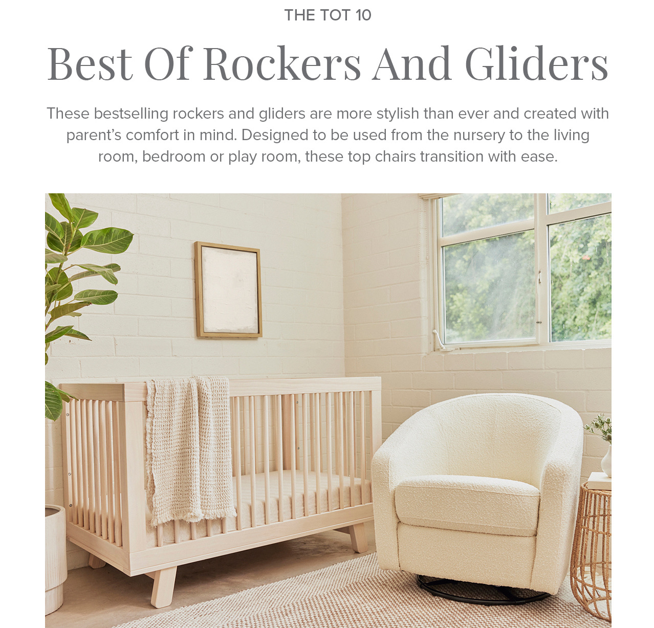 The Tot The Top 10 Our Bestselling Rockers and Gliders of 2021! Milled