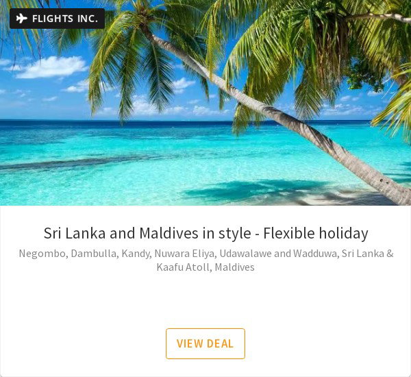 Sri Lanka and Maldives in style - Flexible holiday