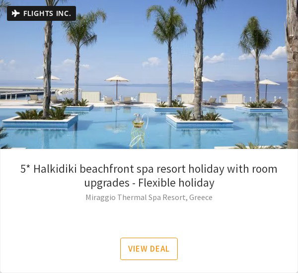 5* Halkidiki beachfront spa resort holiday with room upgrades - Flexible holiday