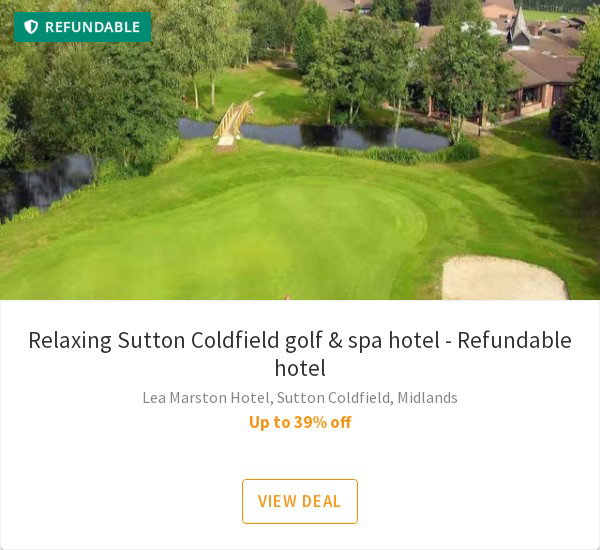 Relaxing Sutton Coldfield golf &amp; spa hotel - Refundable hotel