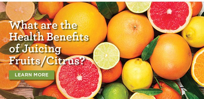 What are the Health Benefits of Juicing Fruits/Citrus?