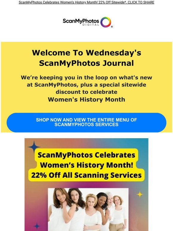 ScanMyPhotos Celebrates Womens History Month! 22% Off All Scanning Services For -