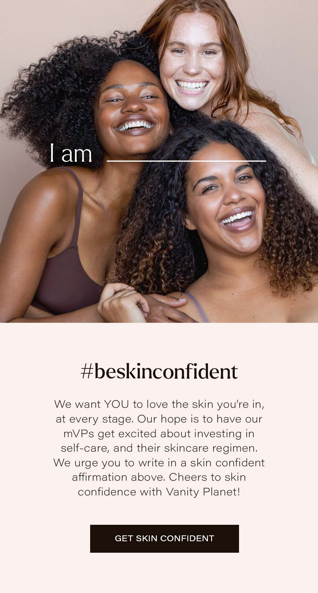 Vanity Let's get skin confident together! Milled